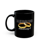 Married and Loving It Mug