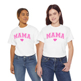 MAMA Heart T-Shirt (Pink)